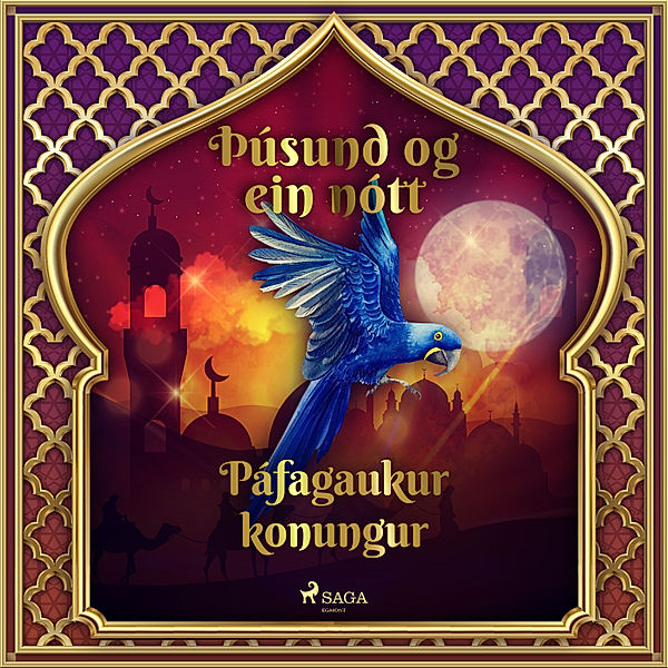 Þúsund og ein nótt - 23 - Páfagaukur konungur (Þúsund og ein nótt 23), One Thousand and One Nights