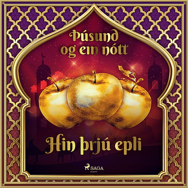 Þúsund og ein nótt - 44 - Hin þrjú epli (Þúsund og ein nótt 44), One Thousand and One Nights