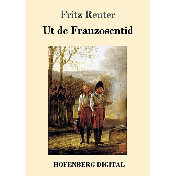 Ut de Franzosentid, Fritz Reuter