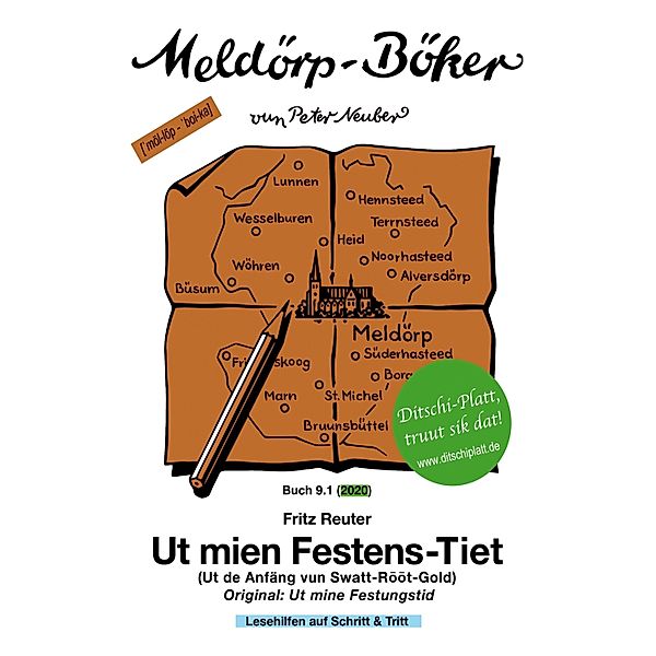 Ut mien Festens-Tiet / Meldörp-Böker Bd.91, Fritz Reuter