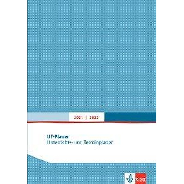 UT-Planer 2021/2022. Unterrichts- und Terminplaner (DIN A4)