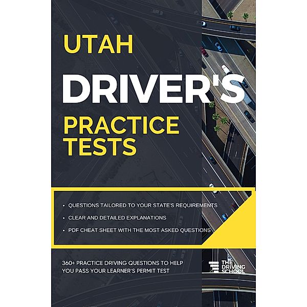 Utah Driver's Practice Tests (DMV Practice Tests) / DMV Practice Tests, Ged Benson
