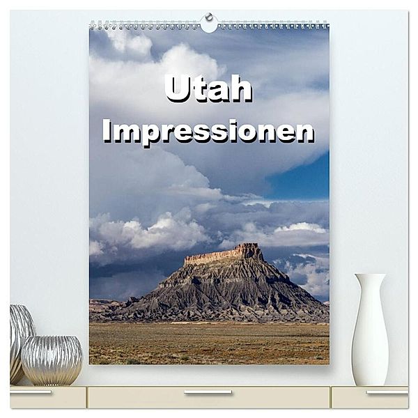 Utah Impressionen (hochwertiger Premium Wandkalender 2024 DIN A2 hoch), Kunstdruck in Hochglanz, Thomas Klinder