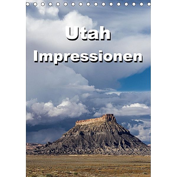 Utah Impressionen (Tischkalender 2021 DIN A5 hoch), Thomas Klinder