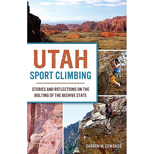 Utah Sport Climbing, Darren M. Edwards