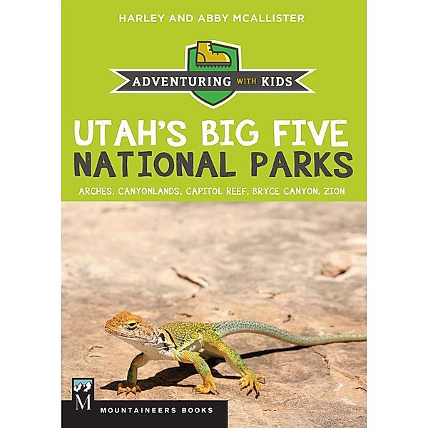 Utah's Big Five National Parks, Harley McAllister, Abby McAllister