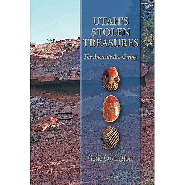 Utah's Stolen Treasures / SBPRA, Gene Covington