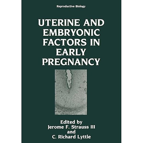 Uterine and Embryonic Factors in Early Pregnancy / Reproductive Biology