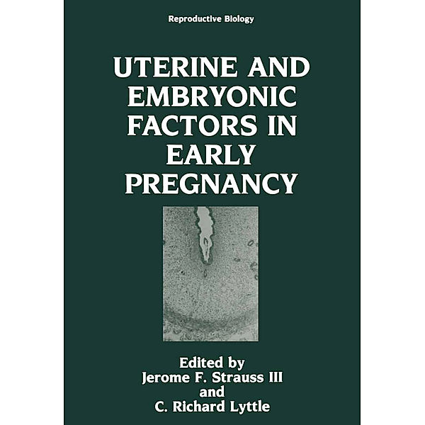 Uterine and Embryonic Factors in Early Pregnancy