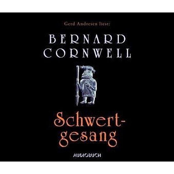 Uthred Band 4: Schwertgesang (6 Audio-CDs), Bernard Cornwell