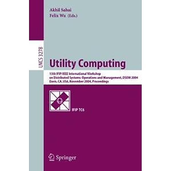 Utility Computing / Lecture Notes in Computer Science Bd.3278
