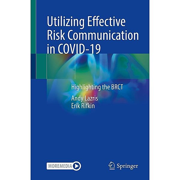 Utilizing Effective Risk Communication in COVID-19, Andy Lazris, Erik Rifkin