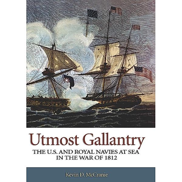 Utmost Gallantry, Kevin D McCranie