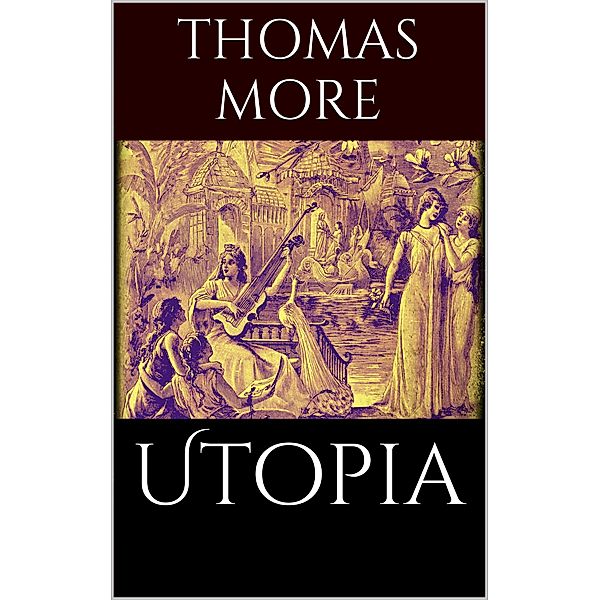 Utopia, Thomas More