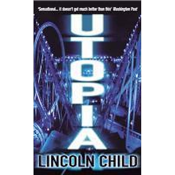 Utopia, Lincoln Child