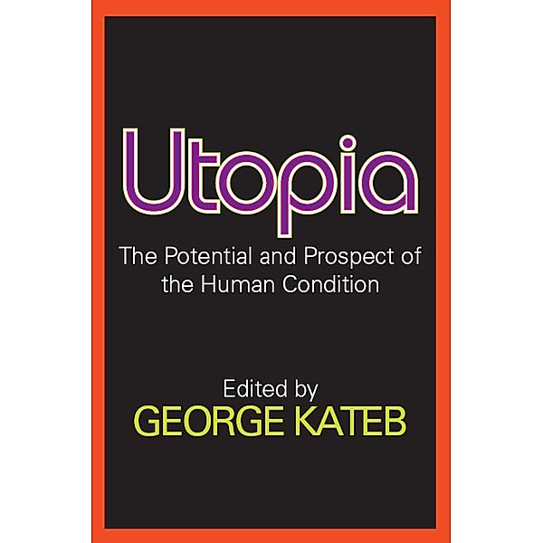 Utopia, George Kateb