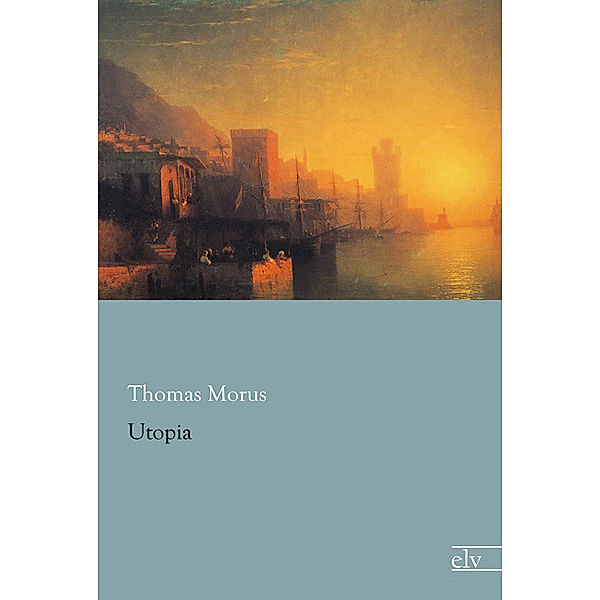 Utopia, Thomas Morus