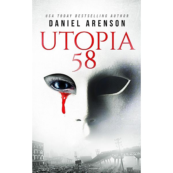 Utopia 58, Daniel Arenson