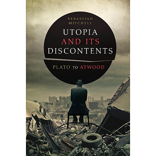 Utopia and Its Discontents, Sebastian Mitchell