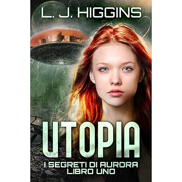 Utopia / Creativia, L. J. Higgins
