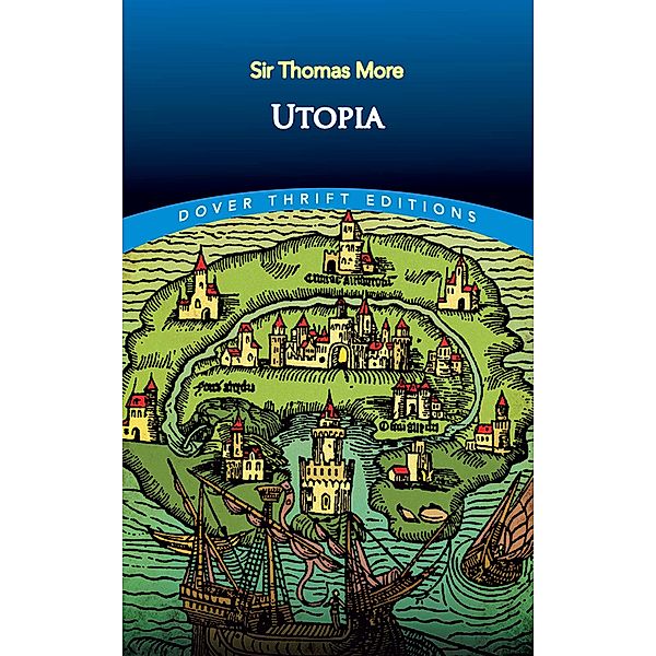 Utopia / Dover Thrift Editions: Philosophy, Thomas More
