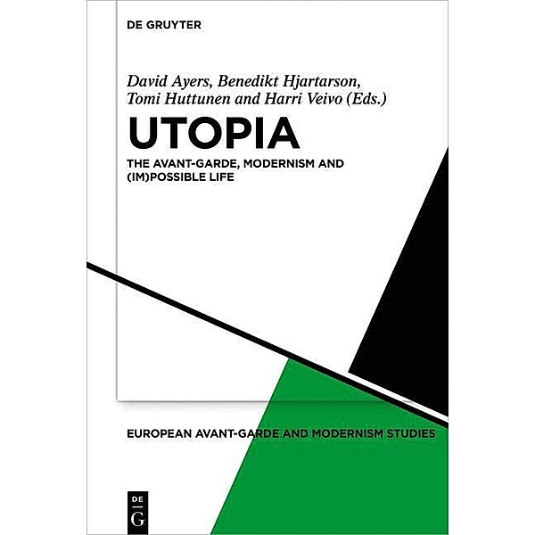 Utopia / European Avant-Garde and Modernism Studies Bd.4