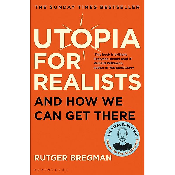 Utopia for Realists, Rutger Bregman