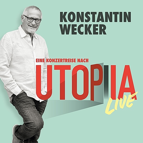 Utopia Live, Konstantin Wecker