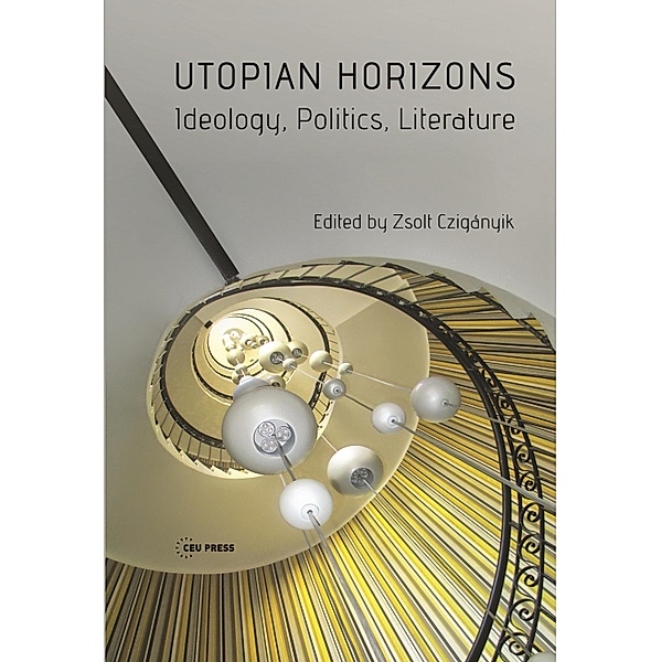 Utopian Horizons, Zsolt Cziganyik