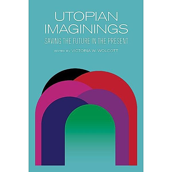 Utopian Imaginings / SUNY series, Humanities to the Rescue