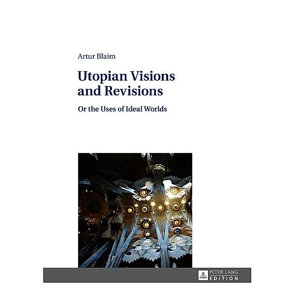 Utopian Visions and Revisions, Blaim Artur Blaim