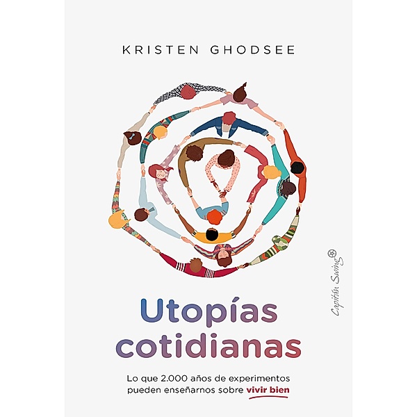 Utopías Cotidianas / Ensayo, Kristen Ghodsee