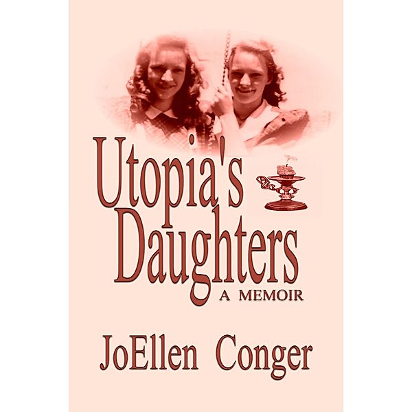 Utopia's Daughters, Joellen Conger