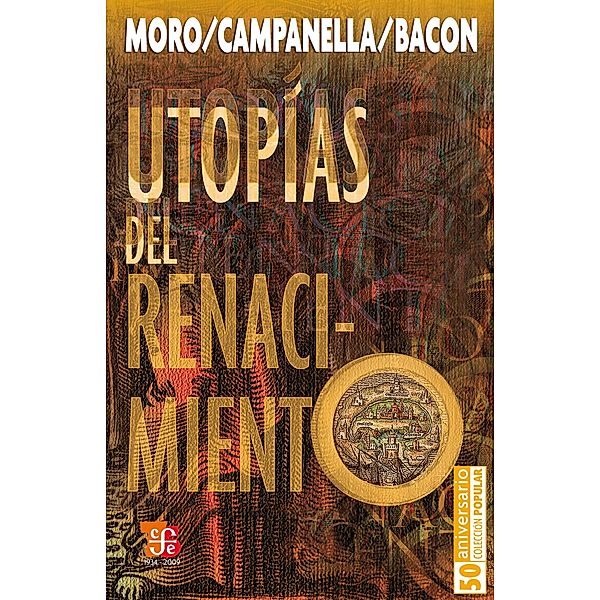 Utopías del renacimiento, Tomás Moro, Tomaso Campanella, Francis Bacon