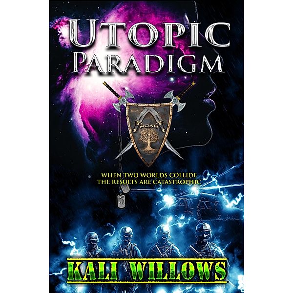 Utopic Paradigm (The Netherworld Creation Series, #1) / The Netherworld Creation Series, Kali Willows