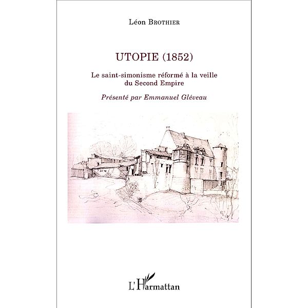 Utopie (1852), Brothier Leon Brothier