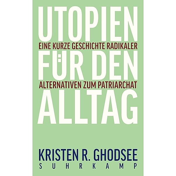 Utopien für den Alltag, Kristen R. Ghodsee