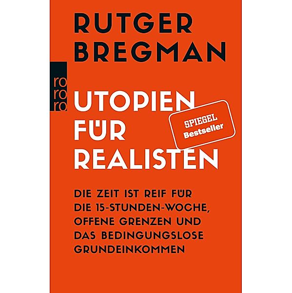 Utopien für Realisten, Rutger Bregman