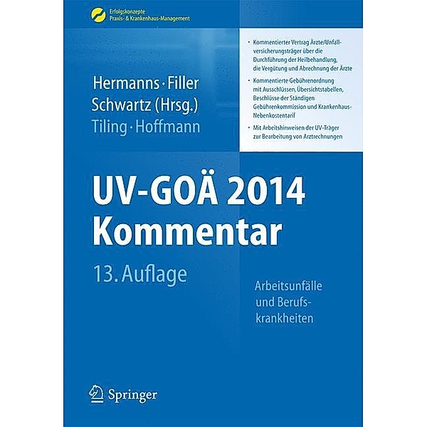 UV-GOÄ 2014 Kommentar - Arbeitsunfälle und Berufskrankheiten