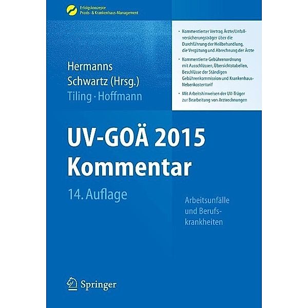 UV-GOÄ 2015 Kommentar - Arbeitsunfälle und Berufskrankheiten / Erfolgskonzepte Praxis- & Krankenhaus-Management