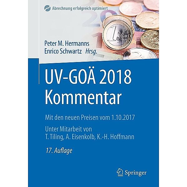 UV-GOÄ 2018 Kommentar / Abrechnung erfolgreich optimiert