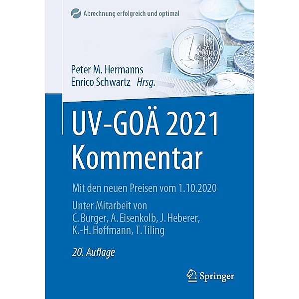 UV-GOÄ 2021 Kommentar / Abrechnung erfolgreich und optimal