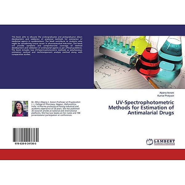 UV-Spectrophotometric Methods for Estimation of Antimalarial Drugs, Alpana Asnani, Kumar Pratyush