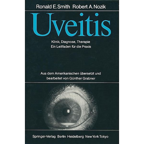 Uveitis, Ronald E. Smith, Robert A. Nozik