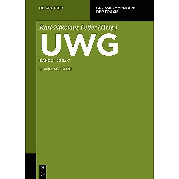 UWG §§ 4-7 (Gesetz gegen den unlauteren Wettbewerb) Band 2 - §§ 3a-7