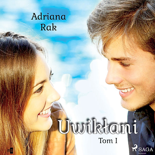 Uwikłani. Tom 1, Adriana Rak