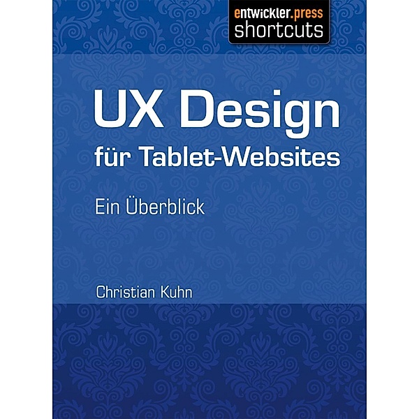 UX Design für Tablet-Websites / shortcuts, Christian Kuhn