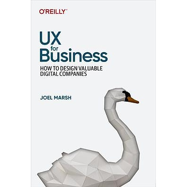 UX for Business, Joel Marsh