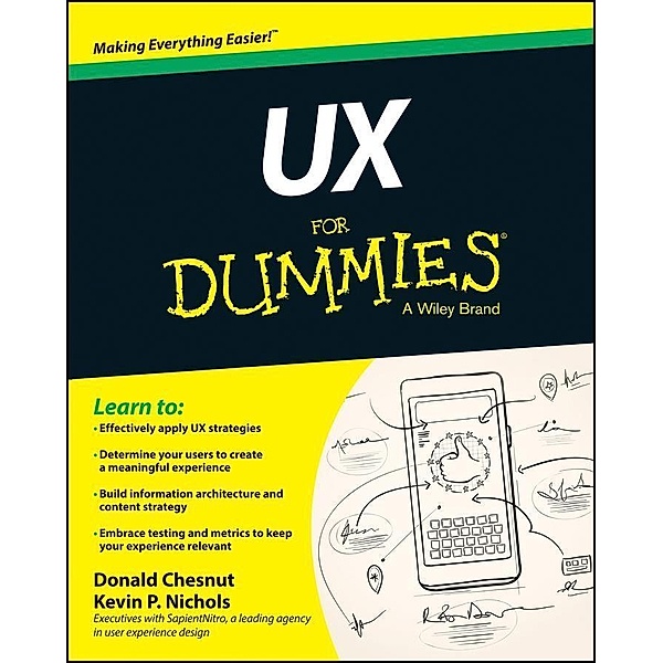 UX For Dummies, Kevin Nichols, Donald Chesnut