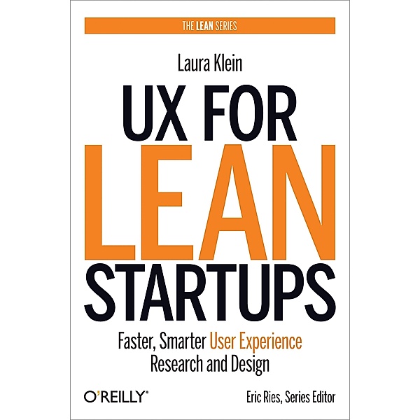 UX for Lean Startups, Laura Klein